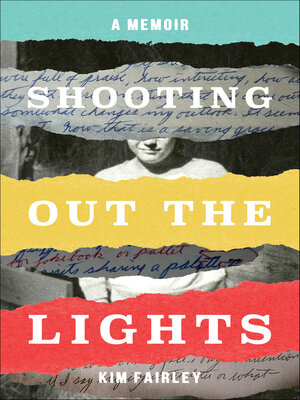 cover image of Shooting Out the Lights